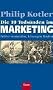 Die 10 Tods�nden im Marketing: Fehler vermeiden, L�sungen finden