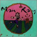 Man Ray - Popurri