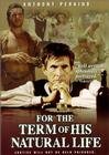 For the Term of His Natural Life - Part One