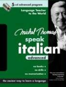 City Travel Guides Discounted  Books : Michel Thomas Speak Italian Advanced: 5-CD Advanced Program (Michel Thomas Speak...)