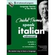 Michel Thomas Speak Italian Advanced: 5-CD Advanced Program (Michel Thomas Series) by Michel Thomas