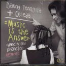 Music Is the Answer (Dancin'& Prancin')