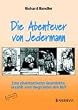 Die Abenteuer von Jedermann: Eine phantastische Geschichte, erz�hlt vom Begr�nder des NLP