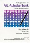 Zoom Produkt-Bild: PAL-Aufgabenbank, Testaufgaben f&uuml;r die Berufsausbildung, Metallberufe, Technologie, Pneumatik