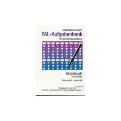 PAL-Aufgabenbank, Testaufgaben f�r die Berufsausbildung, Metallberufe, Technologie, Pneumatik