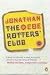 The Rotters' Club