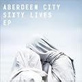 Sixty Lives EP