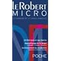Le Robert Micro Poche Dictionnaire de la Langue Francaise (French Edition)