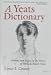 Search : A Yeats Dictionary: Persons and Places in the Poetry of William Butler Yeats (Irish Studies)