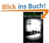 In Cold Blood: A True Account of a Multiple Murder and Its Consequences (Vintage International)