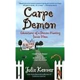 Carpe Demon: Adventures of a Demon-Hunting Soccer Mom (Book 1)
