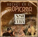 Noches en la Tropicana
