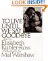 To Live Until We Say Goodbye-paperback