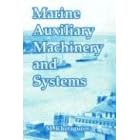 Marine Auxiliary Machinery And Systems by M. Khetagurov