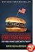 Fast Food Nation tie-in: The Dark Side of the All-American Meal (P.S.)