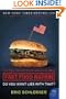 Fast Food Nation: The Dark Side of the All-American Meal (P.S.)