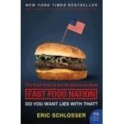 Fast Food Nation tie-in: The Dark Side of the All-American Meal (P.S.)
