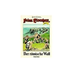 Prinz Eisenherz, Bd.7, Der r�mische Wall