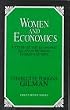 Woman and Economics: A Study of the Economic Relation Between Women and Men (Great Minds)