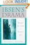 Ibsen's Drama: Right Action and Tragic Joy