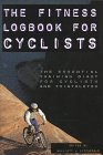 The Fitness Log Book for Cyclers: The Essential Training Diary for Cyclists and Triathletes