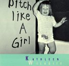 Pitch Like a Girl