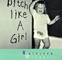 Pitch Like a Girl