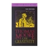 thomas moore on creativity