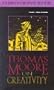 Thomas Moore on Creativity