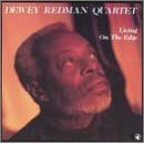 Living on the Edge by  Dewey Redman 
