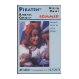 Piraten- Sommer. Cassette. Neue Lieder, Sing- und Bewegungsspiele f�r kleine Piratenvon "Barbara Cratzius"