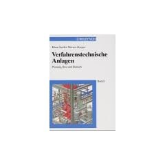 Verfahrenstechnische Anlagen. Planung, Bau und Betrieb: 2 Bde.