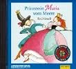 Prinzessin Maria vom Meere, 1 Audio-CD
