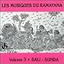 Bali Sunda: Music of the Ramayana 3