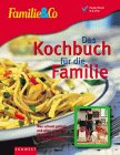 Das Kochbuch für die Familie