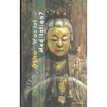 Was ist Meditation?
