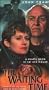 The Waiting Time [VHS]
