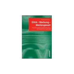 Ethik, Werbung, Mediengewalt