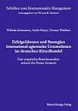Produkt-Bild: Erfolgsfaktoren und Strategien international agierender Unternehmen im deutschen Einzelhandel: Eine empirische Branchenanalyse anhand des Porter-Ansatzes