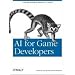 AI for Game Developers: Creating Intelligent Behavior in Games