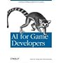 AI for Game Developers: Creating Intelligent Behavior in Games