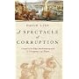 A Spectacle of Corruption