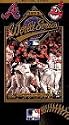 1995 World Series: Atlanta Braves vs. Cleveland Indians [VHS]