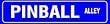 PINBALL ALLEY street game machine sign