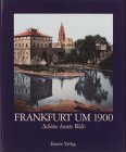 Produkt-Bild: Frankfurt in Photos um 1900