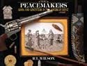 Peacemakers: Arms And Adventure In The American West