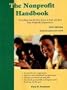 The Nonprofit Handbook: Everything You Need to Know to Start and Run Your Nonprofit Organization