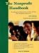 The Nonprofit Handbook: Everything You Need to Know to Start and Run Your Nonprofit Organization