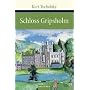 Schloss Gripsholm. Eine Sommergeschichte