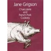 CHARCUTERIE AND FRENCH PORK COOKERY